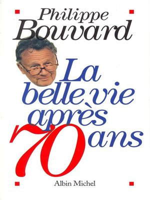 cover image of La Belle Vie après 70 ans